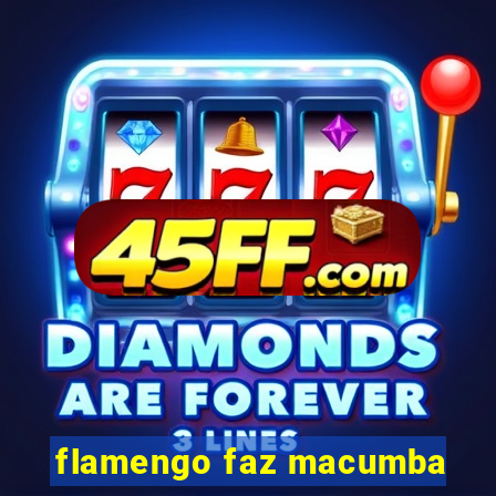 flamengo faz macumba